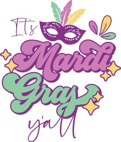 Mardi Gras Magic - DTF Ready to Press - Heat Press Transfer