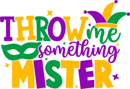 Mardi Gras Magic - DTF Ready to Press - Heat Press Transfer