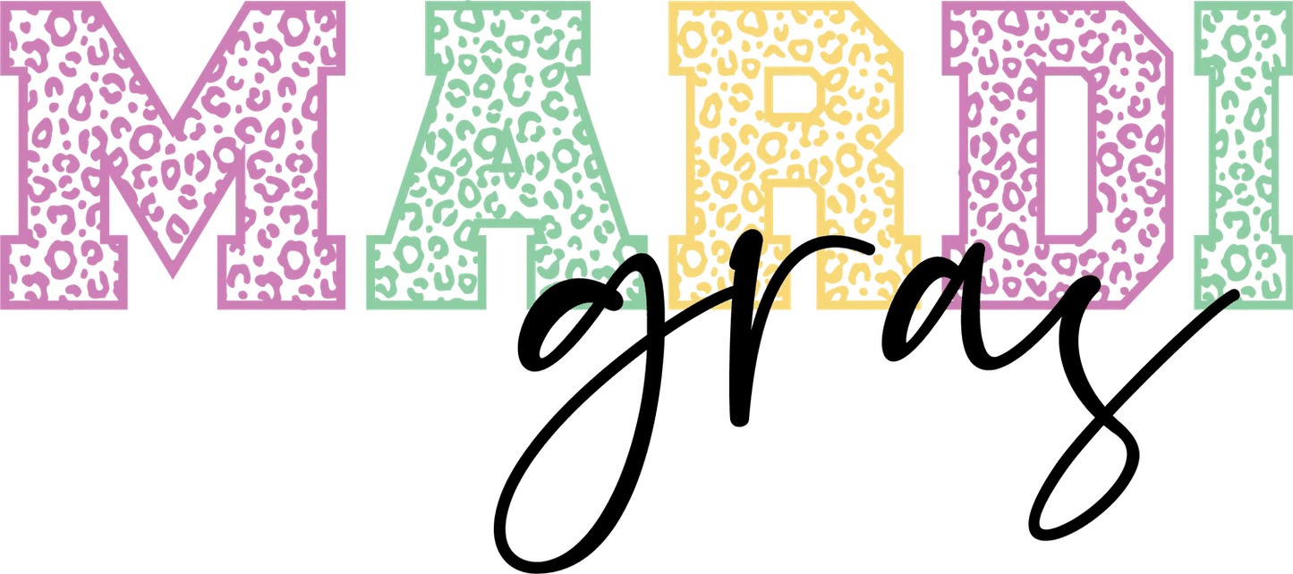 Mardi Gras Magic - DTF Ready to Press - Heat Press Transfer