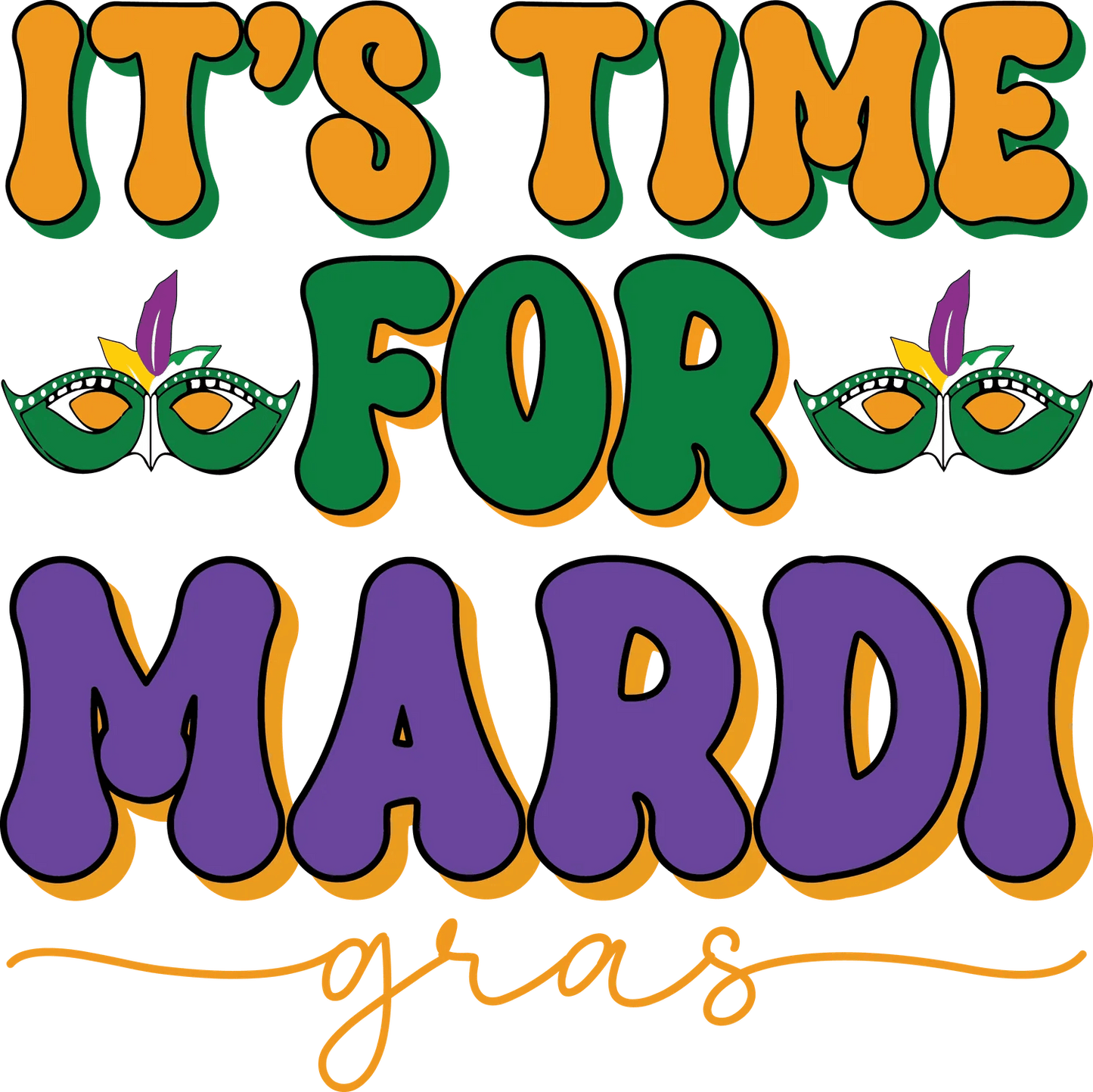 Mardi Gras Magic - DTF Ready to Press - Heat Press Transfer
