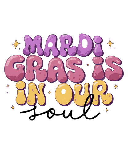 Mardi Gras Magic - DTF Ready to Press - Heat Press Transfer