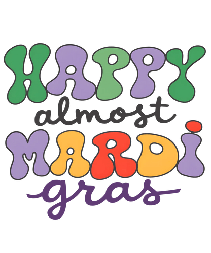 Mardi Gras Magic - DTF Ready to Press - Heat Press Transfer