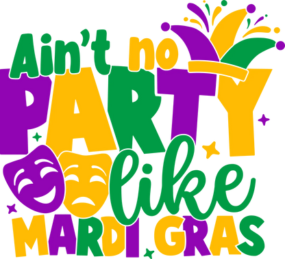 Mardi Gras Magic - DTF Ready to Press - Heat Press Transfer