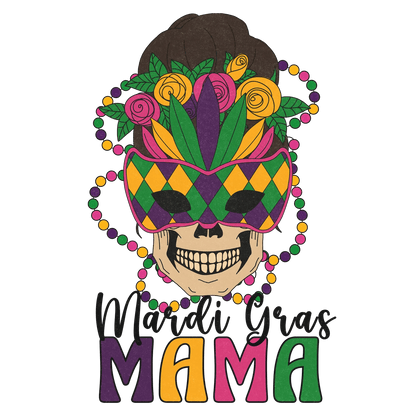Mardi Gras Mama - DTF Ready to Press - Heat Press Transfer