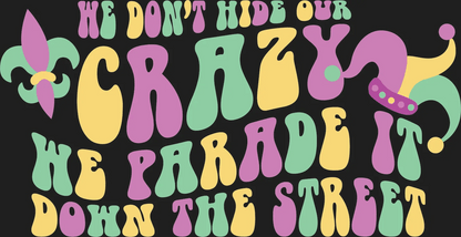 Mardi Gras Parade - DTF Ready to Press - Heat Press Transfer