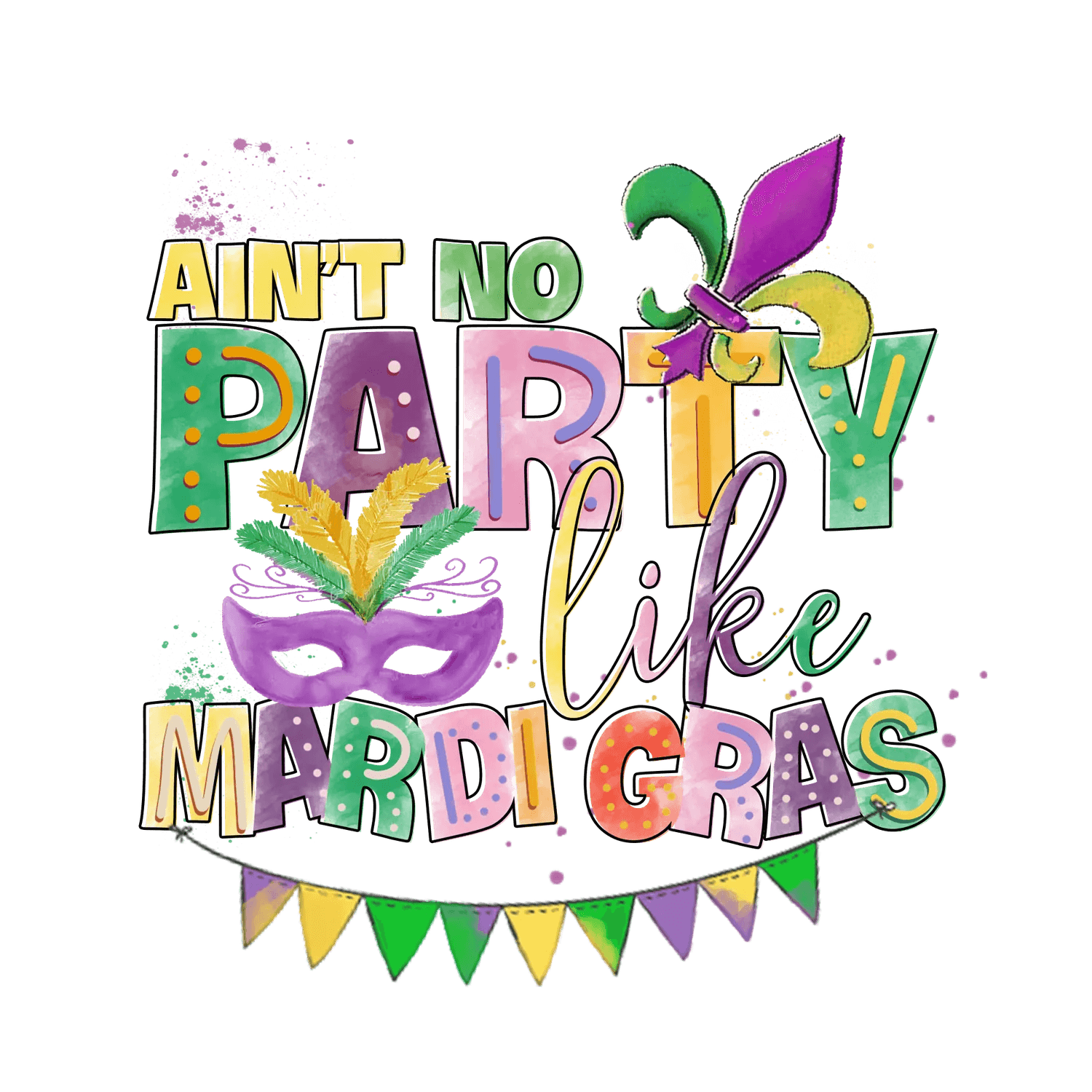 Mardi Gras Party - DTF Ready to Press - Heat Press Transfer