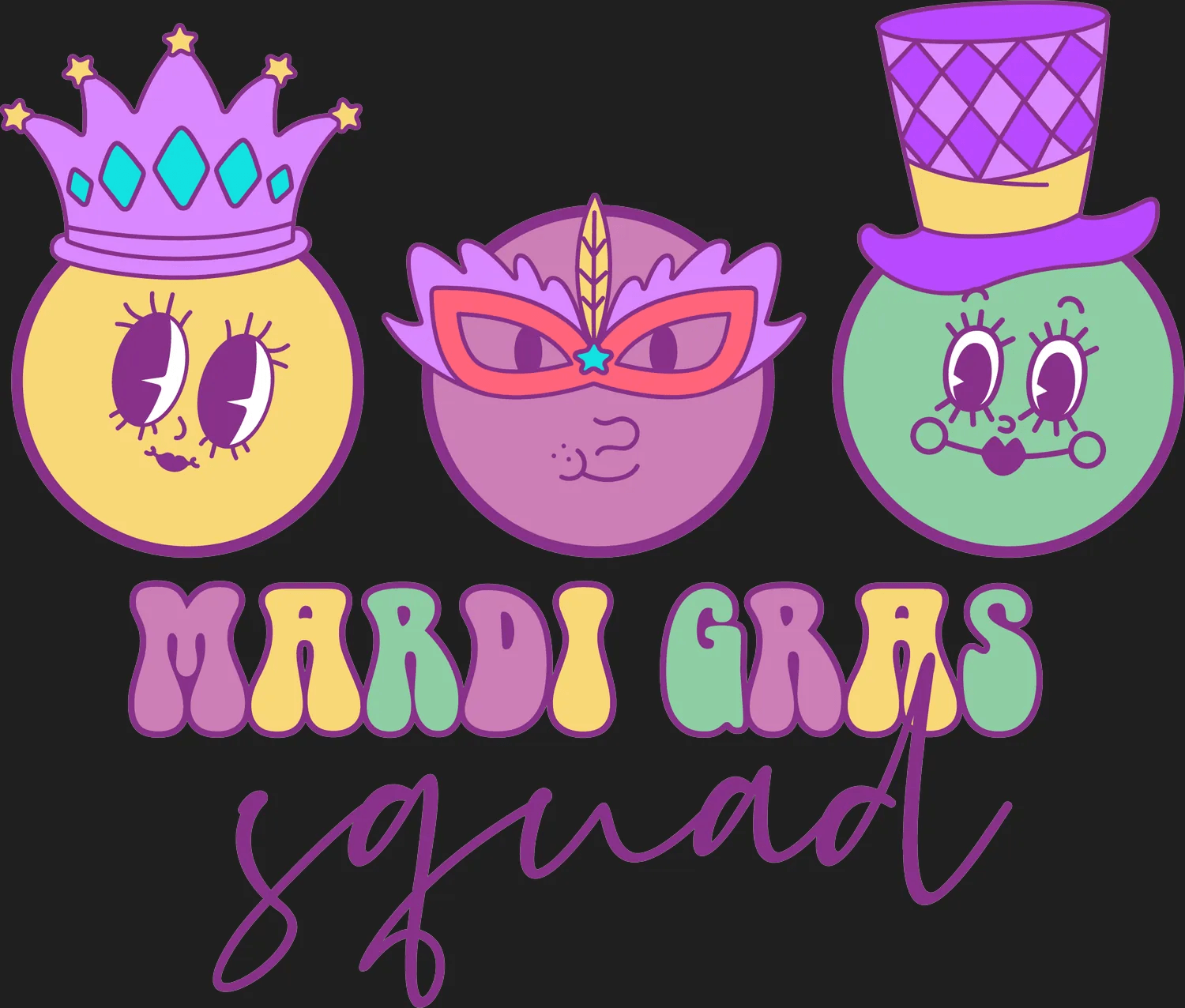 Mardi Gras Squad - DTF Ready to Press - Heat Press Transfer