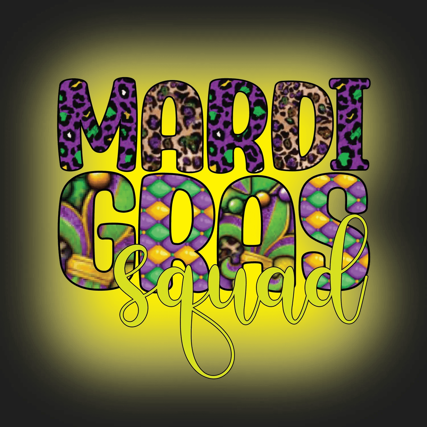 Mardi Gras Squad - DTF Ready to Press - Heat Press Transfer