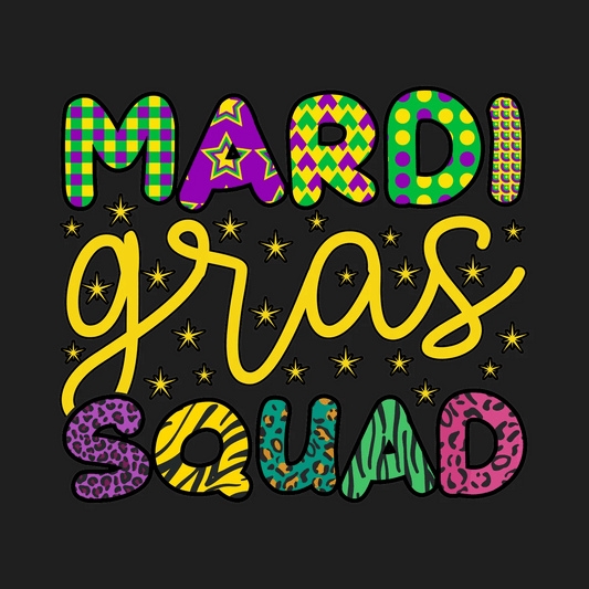 Mardi Gras Squad - DTF Ready to Press - Heat Press Transfer