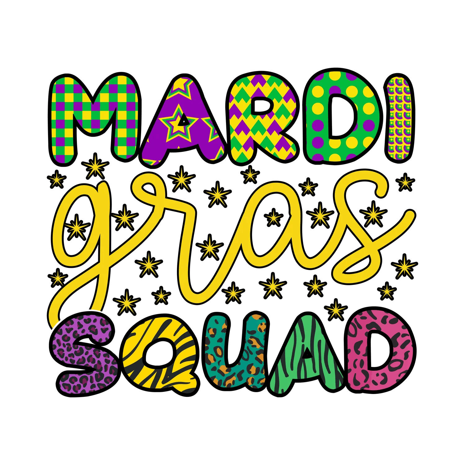 Mardi Gras Squad - DTF Ready to Press - Heat Press Transfer