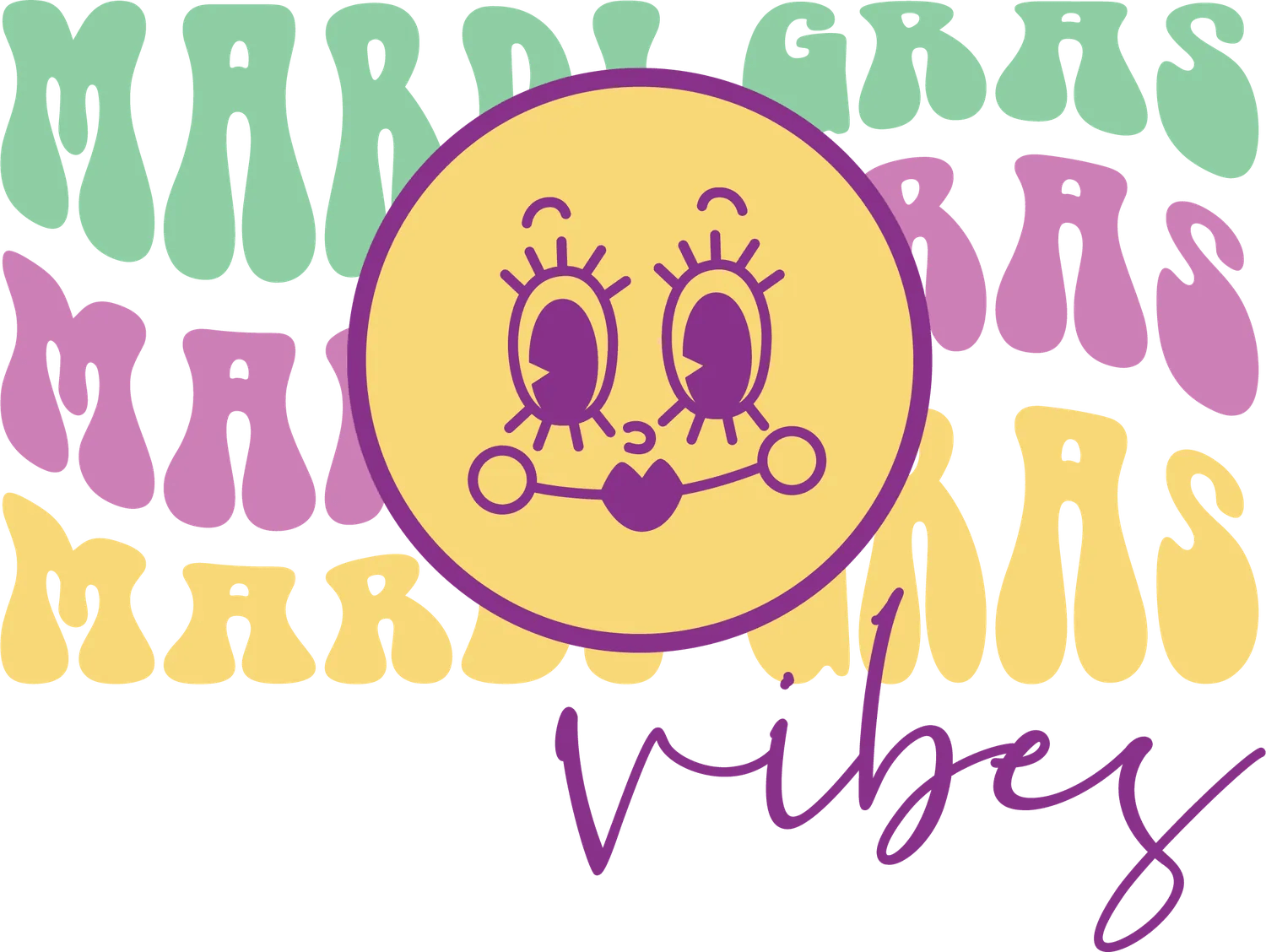 Mardi Gras Vibes - DTF Ready to Press - Heat Press Transfer