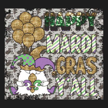 Mardi Gras Y'all - DTF Ready to Press - Heat Press Transfer