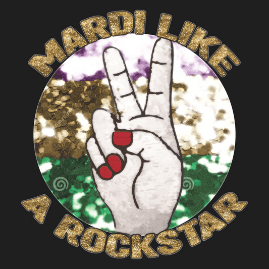 Mardi Like a Rockstar - DTF Ready to Press - Heat Press Transfer