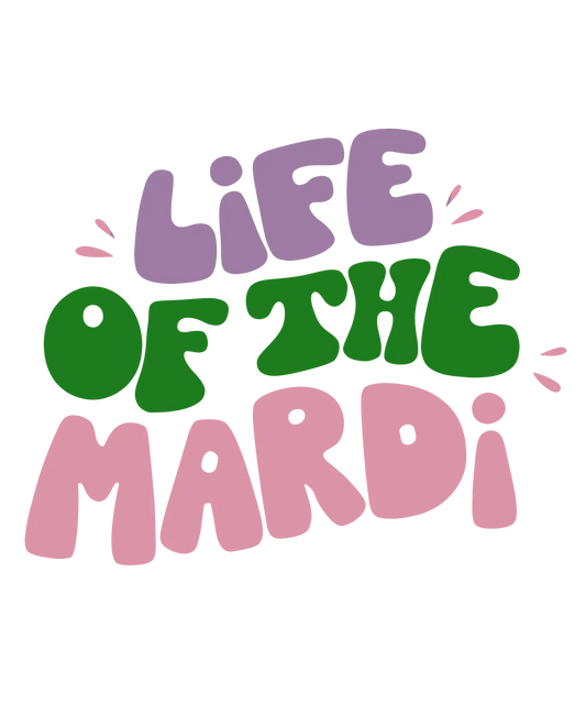 Mardi Party - DTF Ready to Press - Heat Press Transfer