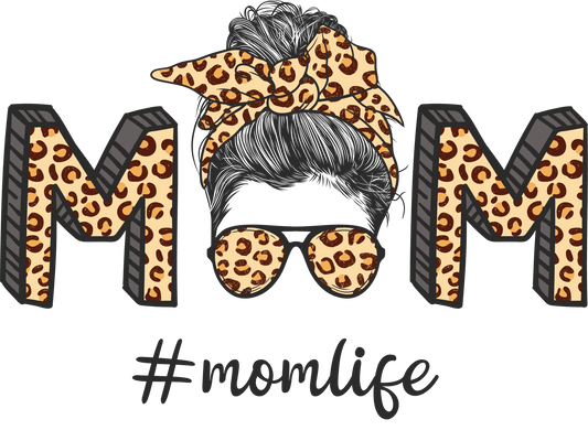 Mom Life Design - DTF Ready To Press - Heat Press Transfer