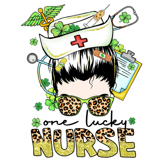 One Lucky Nurse Saint Patrick's Day Design - DTF Ready To Press - Heat Press Transfer