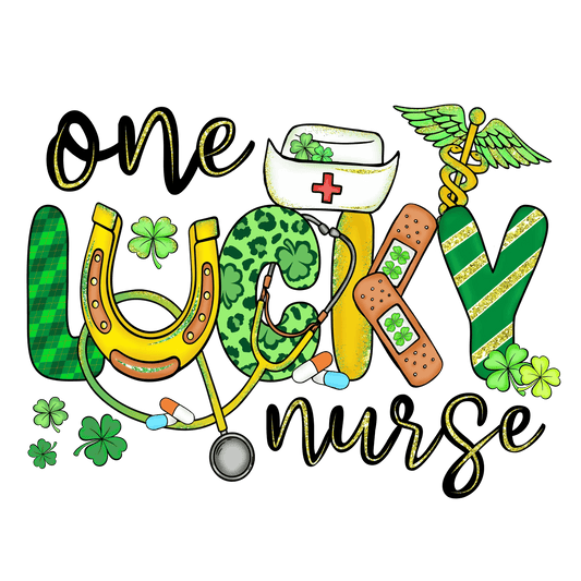 One Lucky Nurse Saint Patrick's Day Design - DTF Ready To Press - Heat Press Transfer