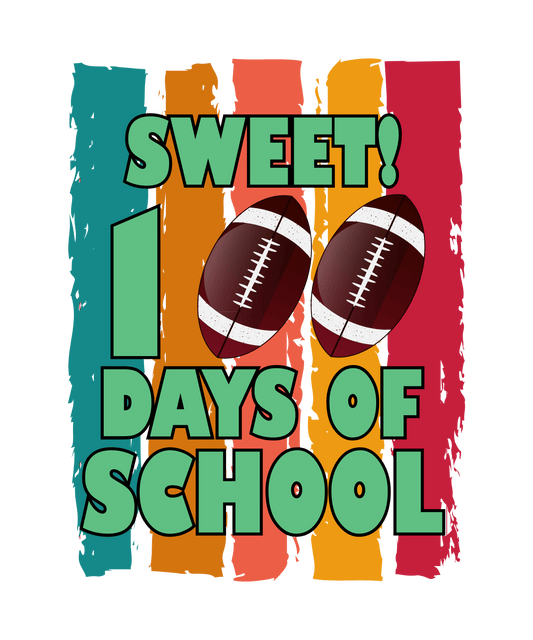Sweet 100 Days of School Football Design | Heat Press Transfer - Heat Press Transfer