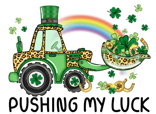 Pushing My Luck Lucky Charms Clover Truck Design - DTF Ready To Press - Heat Press Transfer