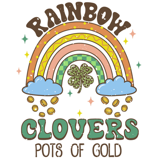 Rainbow Clovers Pots Of Gold Saint Patrick's Day Design - DTF Ready To Press - Heat Press Transfer