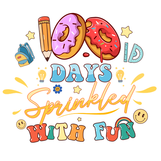Funny 100 Days Of School Design - DTF Ready To Press - Heat Press Transfer