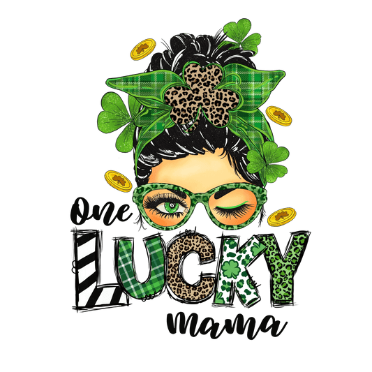 Saint Patrick's Day One Lucky Mama Mother Design - DTF Ready To Press - Heat Press Transfer