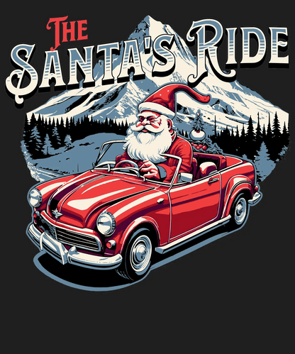 Santa's Ride - DTF Ready to Press - Heat Press Transfer