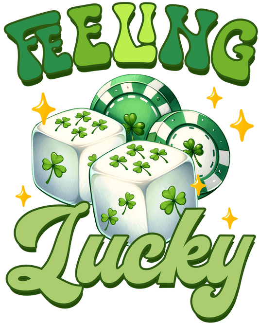 St. Paddies Day Feeling Lucy Design - DTF Ready To Press - Heat Press Transfer
