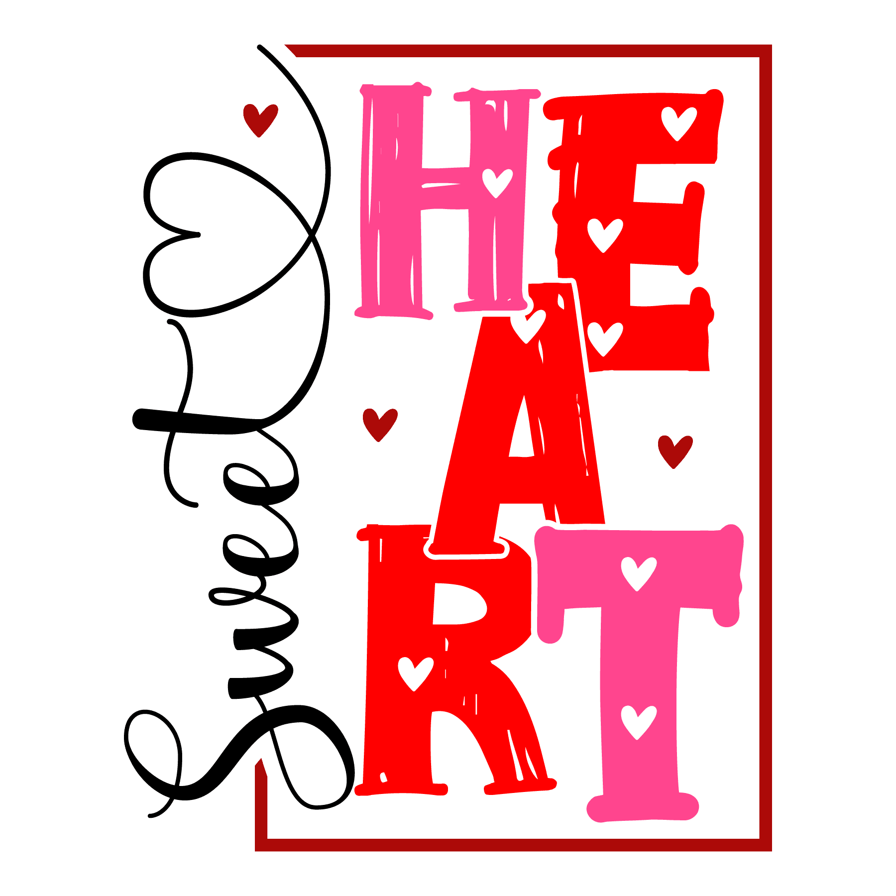 Sweet Heart Valentine's Day Design - DTF Ready To Press - Heat Press Transfer