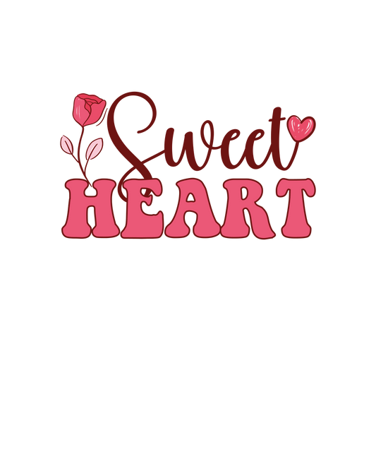 Sweet Heart Valentine's Day Design - DTF Ready To Press - Heat Press Transfer