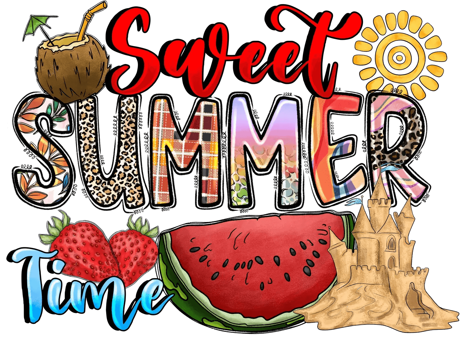 Sweet Summer Time - DTF Ready to Press - Heat Press Transfer