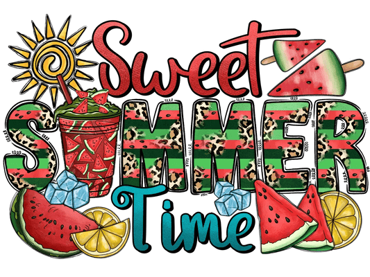 Sweet Summer Time - DTF Ready to Press - Heat Press Transfer
