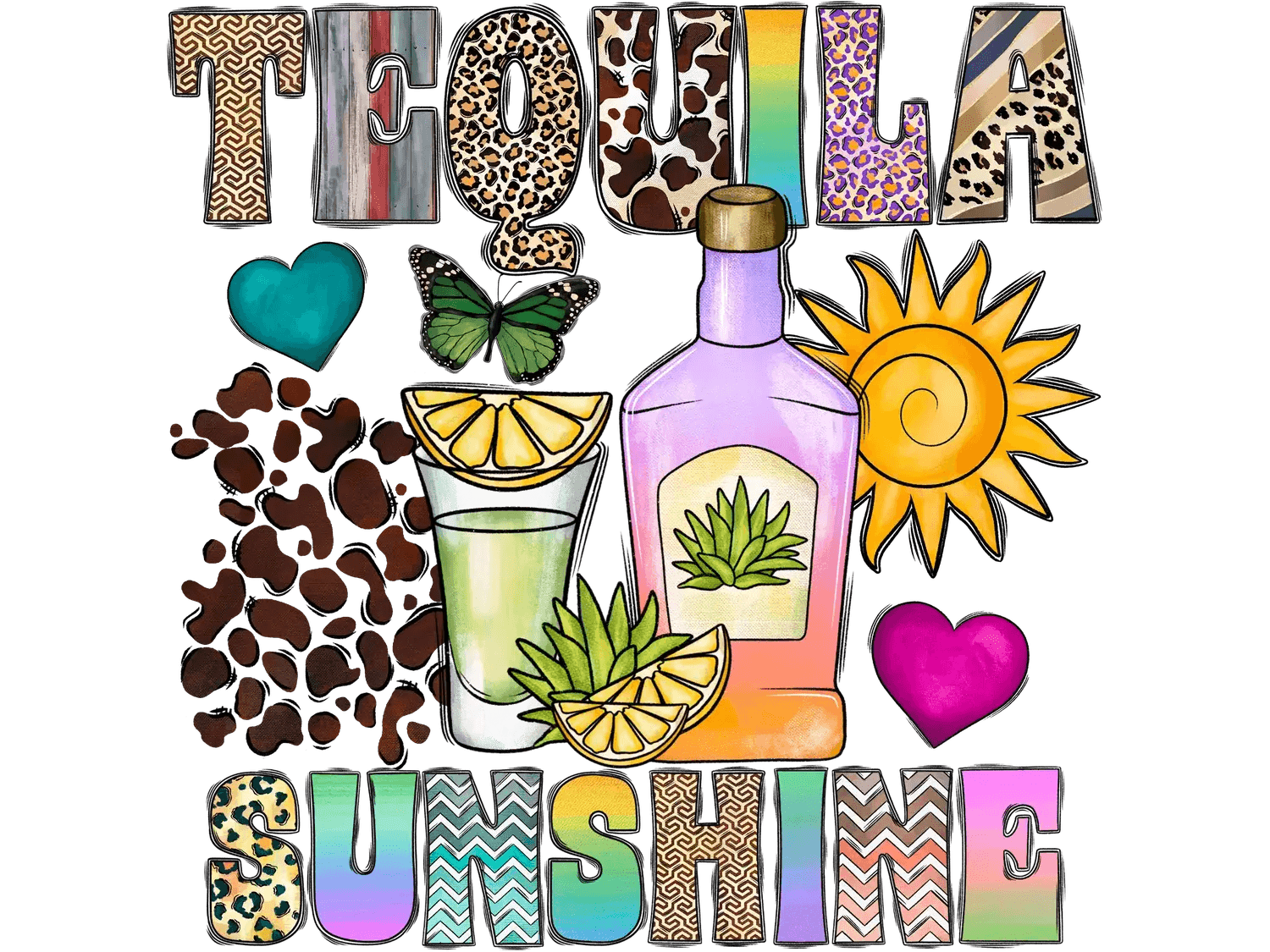 Tequila Sunshine - DTF Ready to Press - Heat Press Transfer