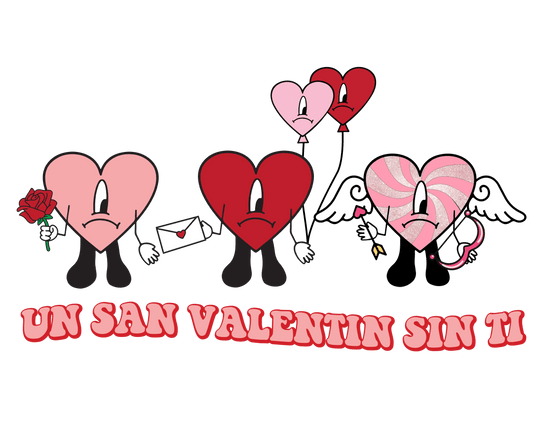 Un San Valentine Sin Ti Bad Bunny Cupid Valentine's Day Design - DTF Ready To Press - Heat Press Transfer