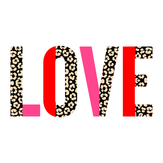 Valentine's Day Love Design - DTF Ready To Press - Heat Press Transfer