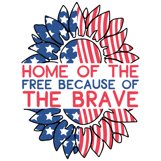 Home of the Free Brave Design DTF-Ready (V1) | Heat Press Transfer - Heat Press Transfer