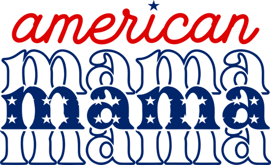 American Mama Design DTF - Ready to Press (V7) | Heat Press Transfer - Heat Press Transfer