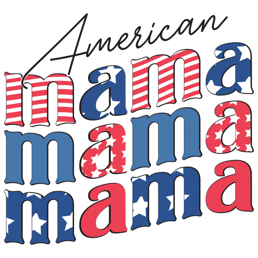 American Mama Design DTF - Ready to Press (V8) | Heat Press Transfer - Heat Press Transfer