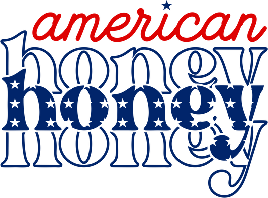 American Honey Design - DTF Ready To Press - Heat Press Transfer