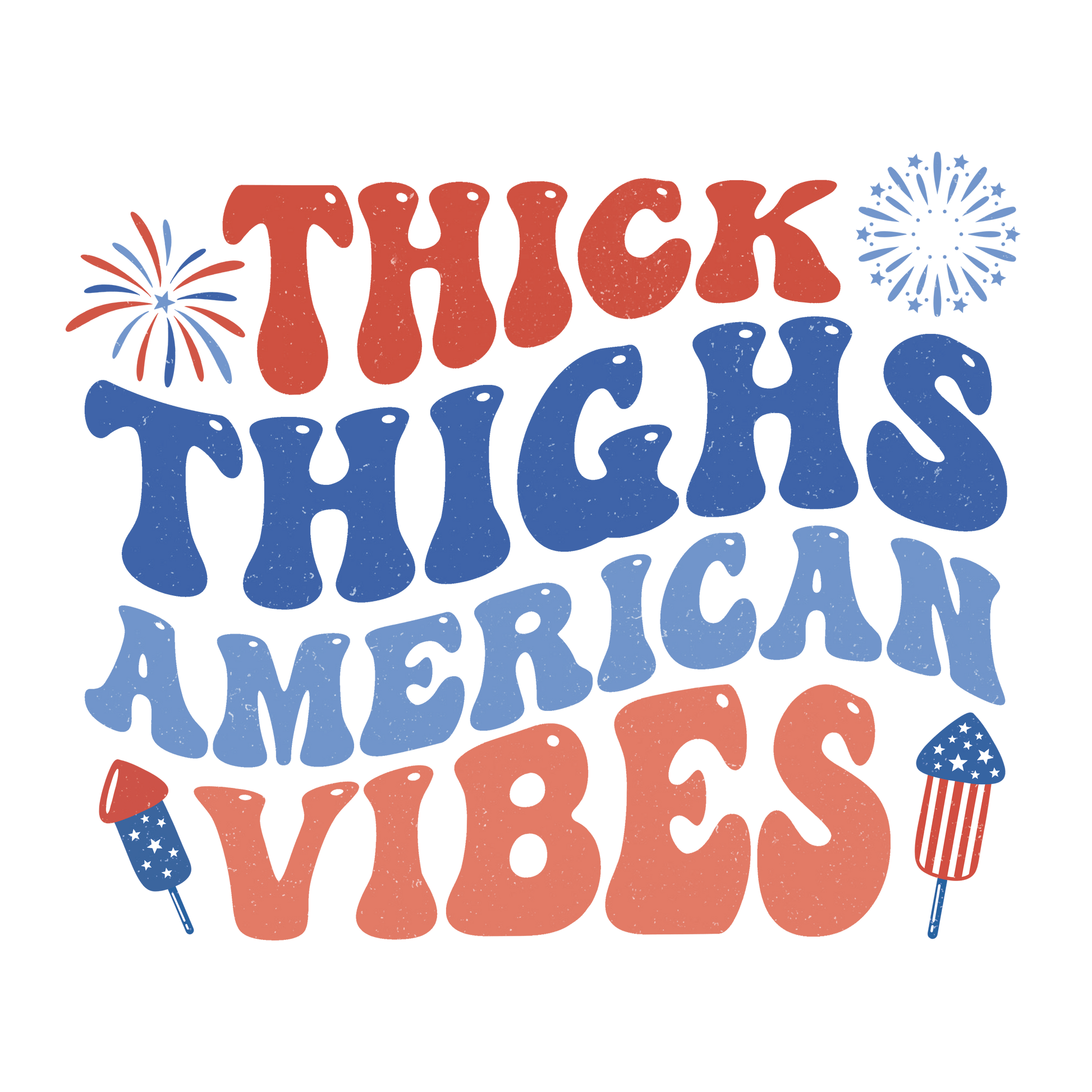 Thick Things American Vibes Design | Heat Press Transfer - Heat Press Transfer