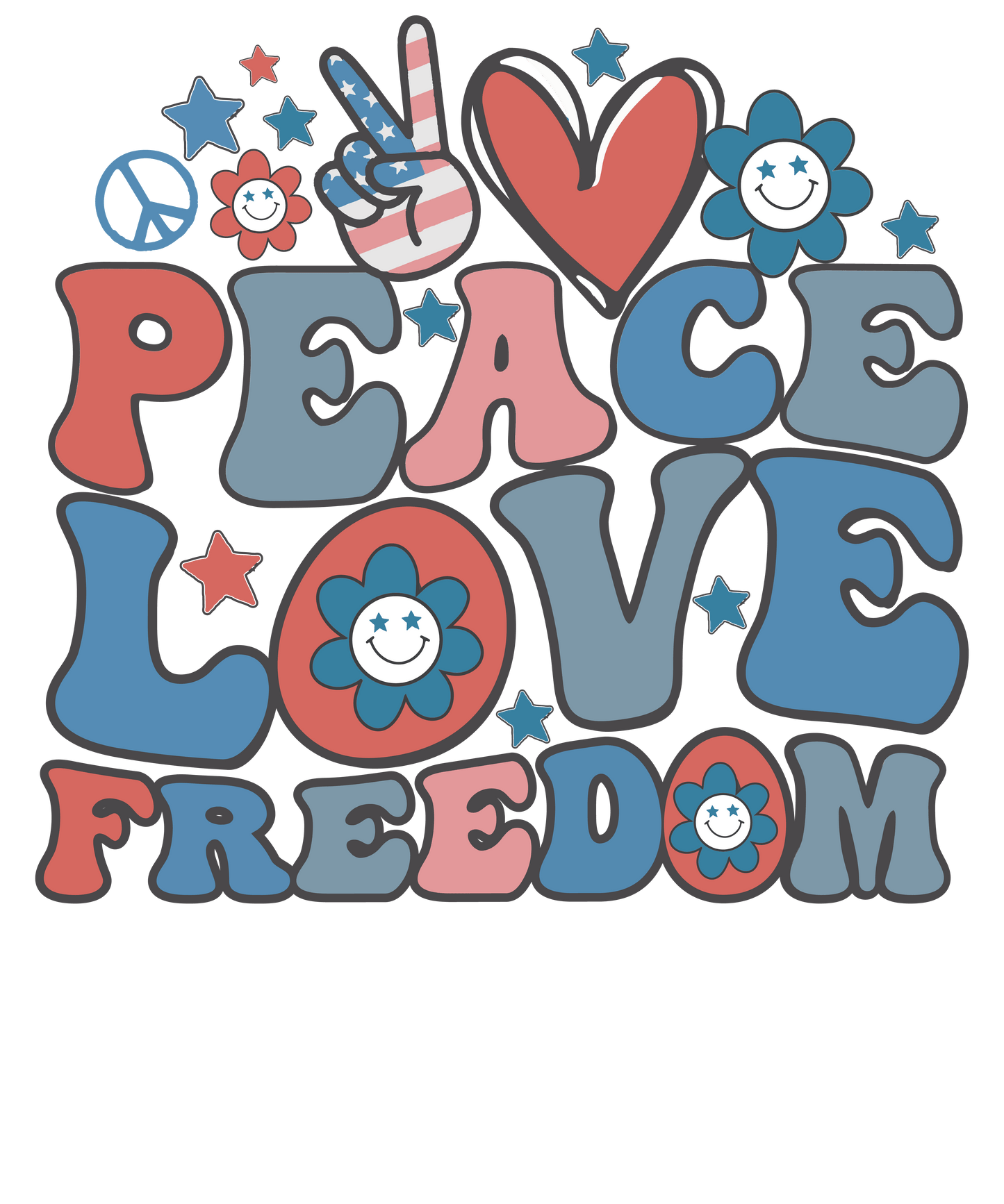 Peace Love Freedom Design - DTF Ready To Press - Heat Press Transfer