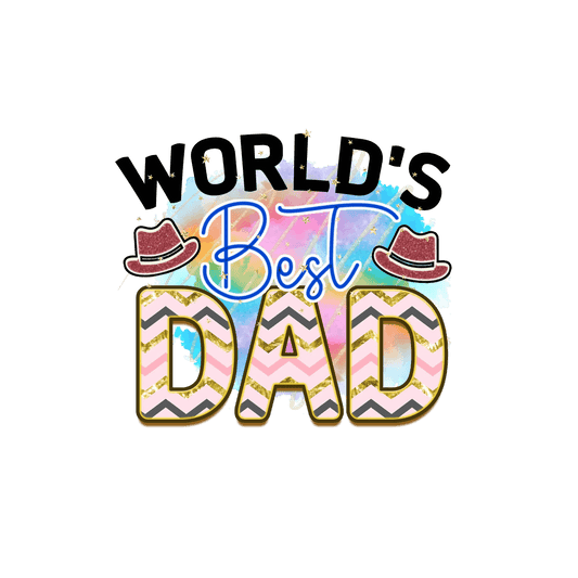 World's Best Dad Design - DTF Ready To Press - Heat Press Transfer
