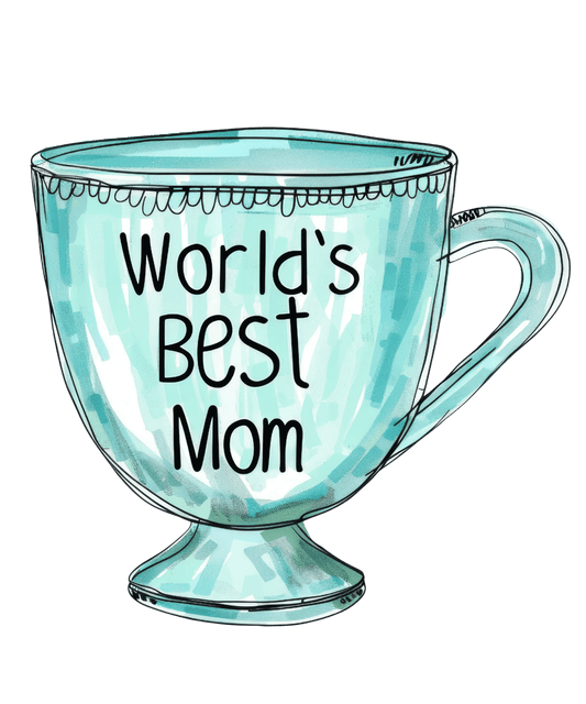 World's Best Mom Design - DTF Ready To Press - Heat Press Transfer