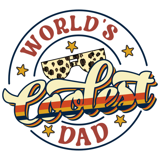World's Coolest Dad Design - DTF Ready To Press - Heat Press Transfer