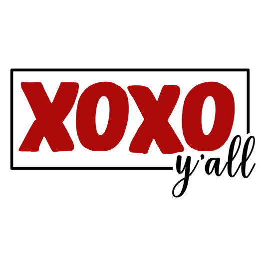 XOXO Y'all Valentine's Day Design - DTF Ready To Press - Heat Press Transfer