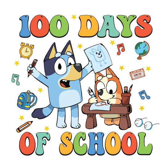 Bluey and Bingo 100 Days of School Party Design | Heat Press Transfer - Heat Press Transfer