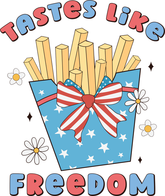 Tastes Like Freedom DTF Design - Ready to Press | Heat Press Transfer - Heat Press Transfer