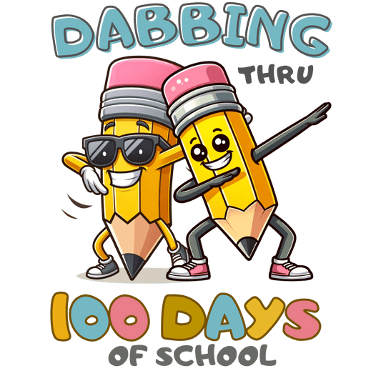 Dabbing Thru 100 Days of School Design | Heat Press Transfer - Heat Press Transfer
